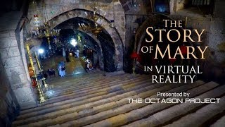 The Story of Mary in Virtual Reality  The Octagon Project [upl. by Di]