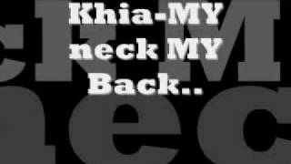 Khia  My Neck My Back [upl. by Ophelia698]