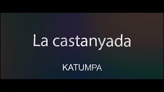 KATUMPA  La castanyada Marrameu i Castanyera  Música per Infants  Video oficial [upl. by Major]