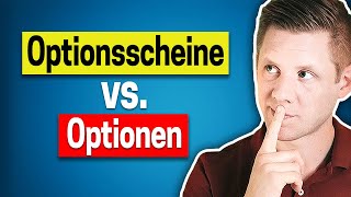 Optionen vs Optionsscheine Die Unterschiede [upl. by Nanah869]