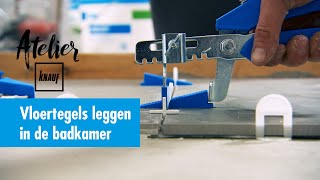 Vloertegel leggen in de badkamer  Atelier Knauf [upl. by Golliner]