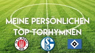 Top Torhymnen  Meine persönlichen Top Torhymnen 20172018 [upl. by Thurman]