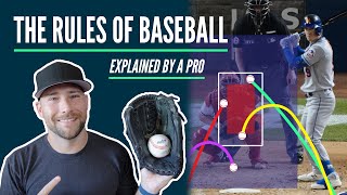 A Pro Player Explains The Rules Of Baseball [upl. by Lleira800]