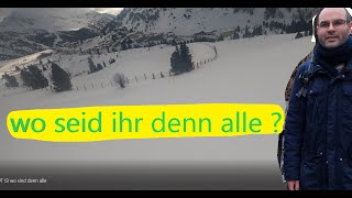 Wo sind denn alle Obertauern das Ende [upl. by Ettigirb]