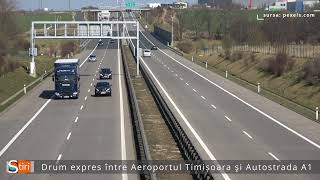 Drum de legătură între Autostrada A1 Timișoara și Aeroport [upl. by Eirffej901]