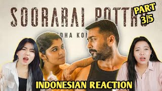 SOORARAI POTTRU Movie Part 35  Suriya Aparna Balamurali Paresh Rawal  Indonesian Reaction [upl. by Aerdnaed]