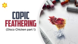 Copic Feathering Techniques Disco Chicken part 1 [upl. by Solegna948]