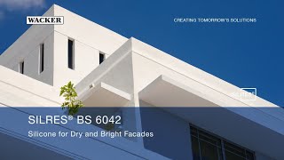 SILRES® BS 6042  Silicones for dry and bright facades [upl. by Wennerholn]