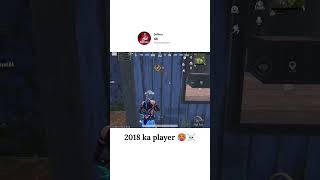 2018 ka player🥵 🤠  wait for end 🤯 ⁉️youtubeshorts bgmi shortsfeed shorts coversong [upl. by Edyak249]