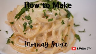 Mornay SauceHow to make Mornay SauceSauces [upl. by Mortie127]