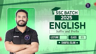 English Grammar SuffixPrefix Class 1 SSC 2025 Shaiful Sir [upl. by Ealasaid]