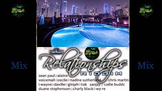 Relationship Riddim Mix Sean PaulAlaine [upl. by Hyatt]