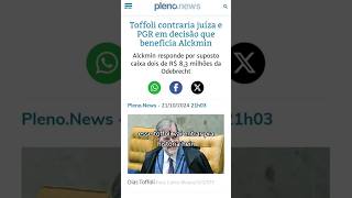 Alckmin quotperduadoquot por Toffoli denúncia de caixa 2 arquivada [upl. by Oicnerolf]