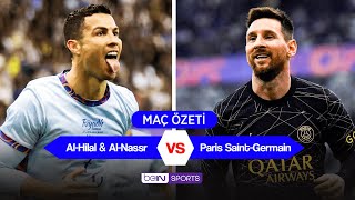 RonaldoMessi Düellosu  AlHilal amp AlNassr Karması 45 Paris St Germain MAÇ ÖZETİ [upl. by Rosemari198]