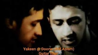 Yakeen  Doorie Atif aslam  Guitar filler  solo [upl. by Ingvar]