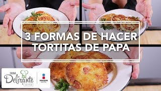 3 formas de hacer tortitas de papa  Cocina Delirante [upl. by Cleve133]