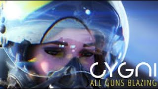 Cygni All Guns Blazing  Official Launch Trailer [upl. by Ludovika981]