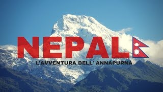 Nepal Lavventura dellAnnapurna [upl. by Miculek]