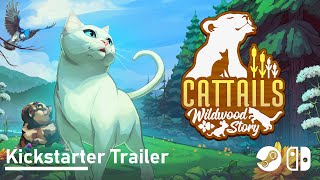 Cattails Wildwood Story — Kickstarter Trailer [upl. by Letsirhc135]