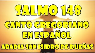 Salmo 148  Canto Gregoriano en español  Con Letra [upl. by Barron]