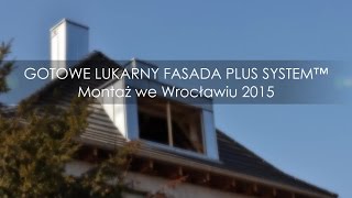 Montaż Gotowych Lukarn Fasada Plus System™ [upl. by Annirok261]