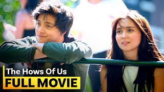 ‘The Hows of Us FULL MOVIE  Filipino Romance Drama  Kathryn Bernardo Daniel Padilla [upl. by Aurilia]