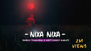 DHRUV THAKURIA  NIXA NIXA  MRITYUNJOY KAKATI  SNOWY ALPS FILMS  Assamese Song [upl. by Atenek]