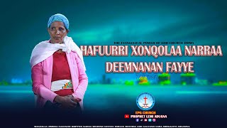 HAFUURRI XONQOLAA NARRAA DEEMNANAN FAYYE  PROPHET LEMI ADUGNA  EPG CHURCH JIMMA  2024 [upl. by Adnohser]