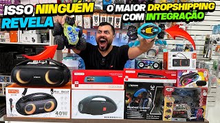 O MAIOR DROPSHIPPING COM INTEGRAÇÃO DE VERDADE E CUSTA MENOS DE R7600 DROPSHIPPING E ATACADO [upl. by Guttery754]