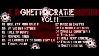 12 Dibson  Enfant du bitume Ghettocratie Vol 2 [upl. by Monjo520]