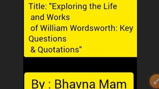 Title quotExploring the Life and Works of William Wordsworth Key Questions amp Quotationsquot [upl. by Nylessej]