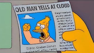 The Simpsons  Old Man Yells At Cloud [upl. by Eatnoid]