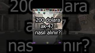 200 DOLAR AK47 NASIL ALINIR cs2 gaming [upl. by Hilten165]