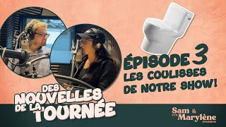 Les coulisses de notre show Des nouvelles de la tournée Ép  3 [upl. by Burford]