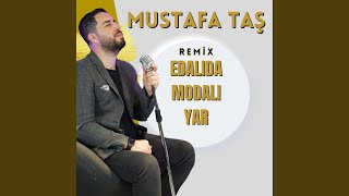 Edalıda Modalı Yar Remix [upl. by Agiaf619]