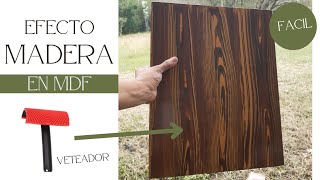 Como Pintar Efecto Madera con Veteador  en mdf [upl. by Eneroc]