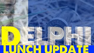 Delphi  Live Lunch Update  Monday Oct 28 2024 [upl. by Daryn]