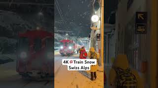 4K🇨🇭Train Snow Swiss Alps alps travel snow alpsmountains trainspotting swissalps night [upl. by Otsugua]