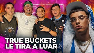 REACCIÓN A TIRAERA DE LUAR Y JUHN  TRUE BUCKETS [upl. by Frohman]