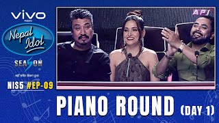 NEPAL IDOL  SEASON 5  PIANO ROUND 1  EPISODE 9  AP1HD [upl. by Yalc]