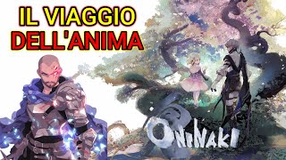 ONINAKI Una STORIA che tocca LANIMA  PSICORECENSIONE [upl. by Norit]