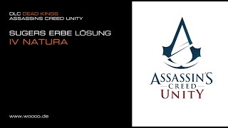 Assassins Creed Unity Sugers Erbe  IV Natura Rätsel Lösung [upl. by Niattirb]