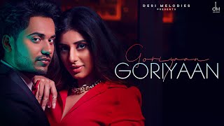 Goriyaan Goriyaan  Romaana ft Jasmin bajwa amp Ieshaan Sehgaal  Jaani  Bpraak  Arvindr Khaira [upl. by Gefen]