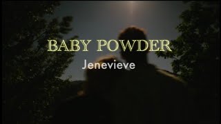 Baby Powder  Jenevieve Lyrics [upl. by Mitzie]