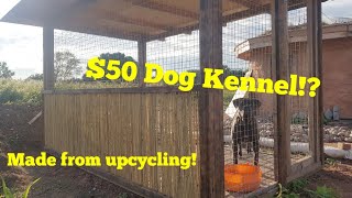 How to build a Dog Kennel for Under 50 DIY Dog cage for a big Dog [upl. by Sylvie438]