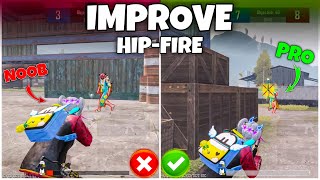 IMPROVE HIPFIRE FOR MORE HEADSHOT IN BGMI amp PUBG MOBILE CLOSE RANGE TIPS amp TRICKS [upl. by Tempest811]