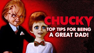 Chuckys Top Tips For Being A Great Dad  Chucky Official [upl. by Inajna]