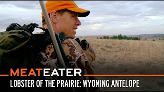 Lobster of the Prairie Wyoming Antelope  S6E03  MeatEater [upl. by Kenny349]