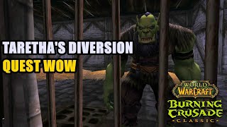 Tarethas Diversion TBC Quest WoW [upl. by Germain]