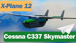 XPlane 12  Cessna C337 Skymaster  Review [upl. by Llesram]